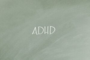 Adhd